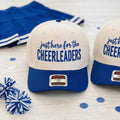 Cheerleader Supporter Hat with “Just Here for the Cheerleaders” Front Lettering